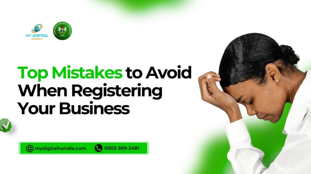 top mistakes to avoid when registering your business = all business registration agent in nigeria
